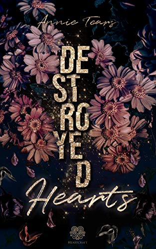 DESTROYED Hearts von Heartcraft Verlag (Nova MD)