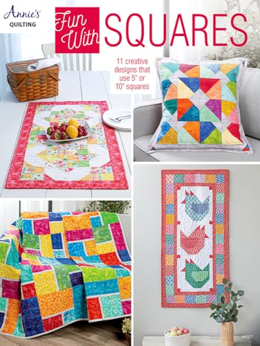 Fun With Squares: 11 Creative Designs That Use 5" or 10" Squares (Annie's Quilting)