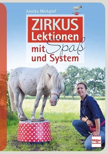 Zirkuslektionen mit Spaß und System von Mller Rschlikon