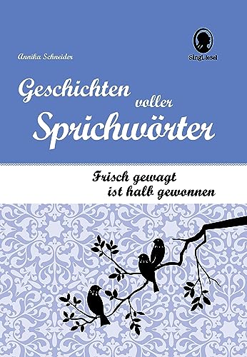 Demenz Beschäftigung. Unterhaltsame Lücken-Geschichten voller Sprichwörter. Aktives Gedächtnistraining für Senioren, das Spaß macht.