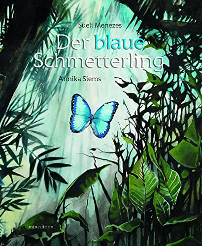 Der blaue Schmetterling