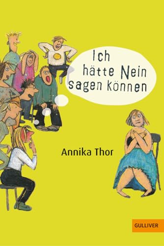 Ich hätte Nein sagen können: Roman Ich hätte Nein sagen können: Roman