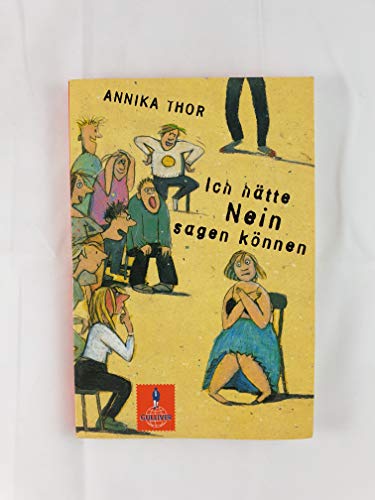 Ich hätte Nein sagen können: Roman (Gulliver)