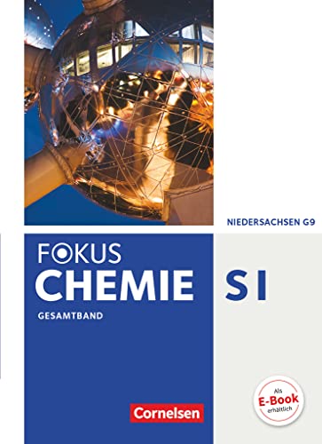 Fokus Chemie - Neubearbeitung - Gymnasium Niedersachsen - Gesamtband: Schulbuch von Cornelsen Verlag GmbH