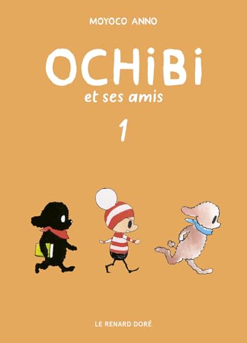 Ochibi et ses amis T1 Ochibi et ses amis T1 von RUE DE SEVRES