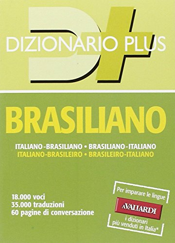 Dizionario brasiliano. Italiano-brasiliano, brasiliano-italiano (Dizionari plus) von Vallardi A.