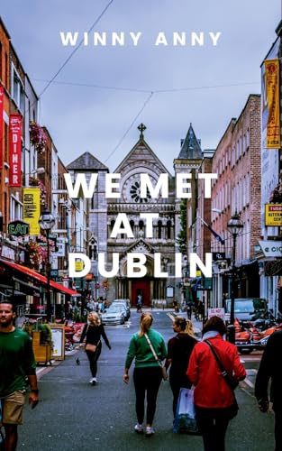 WE MET AT DUBLIN von Blessed Studio