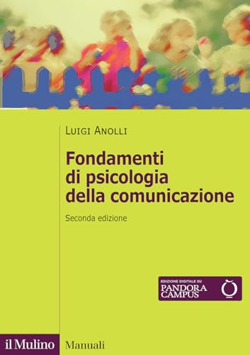 Fondamenti di psicologia della comunicazione. Nuova ediz. (Manuali) von Il Mulino