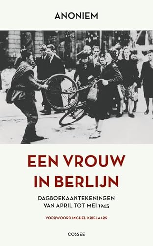 Een vrouw in Berlijn von Cossee