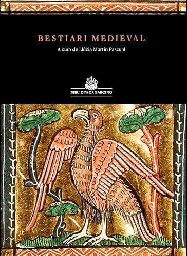 Bestiari medieval (Biblioteca Barcino, Band 15) von EDITORIAL BARCINO