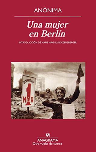 Una mujer en Berlín (Otra vuelta de tuerca, Band 37)