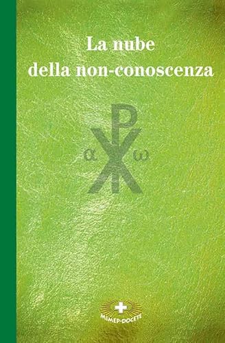 La nube della non-conoscenza La nube della non-conoscenza von Mimep-Docete