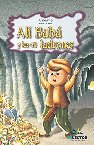 Alí Babá y los 40 ladrones (Clasicos Para Ninos)