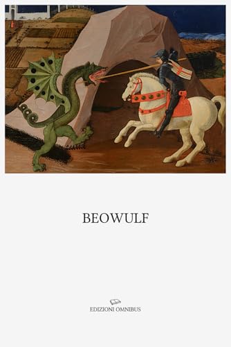 Beowulf: Prefazione, traduzione e note di Giusto Grion Beowulf: Prefazione, traduzione e note di Giusto Grion von Independently published