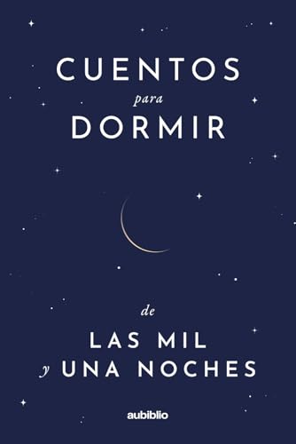 Cuentos para Dormir de Las mil y una noches Cuentos para Dormir de Las mil y una noches von Independently published