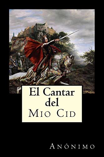 El Cantar del Mio Cid El Cantar del Mio Cid