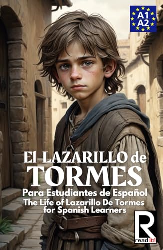 El Lazarillo de Tormes para estudiantes de español. Nivel A1-A2 Principiantes.: The Life of Lazarillo de Tormes for Spanish Learners. Level A1-A2 Beginners. El Lazarillo de Tormes para estudiantes de español. Nivel A1-A2 Principiantes.: The Life of Lazarillo de Tormes for Spanish Learners. Level A1-A2 Beginners. von Independently published