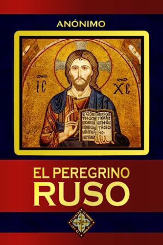 El Peregrino Ruso von Independently published