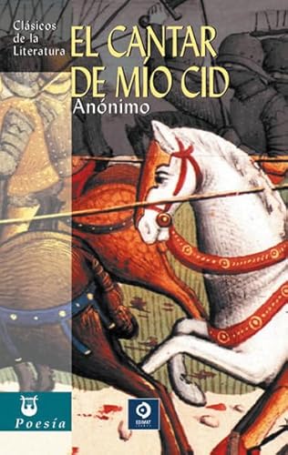 El cantar del Mío Cid (Clásicos de la literatura universal, Band 101)