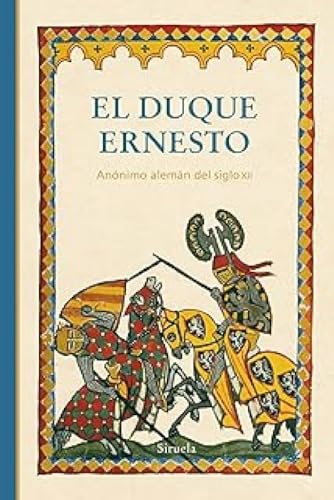 El duque Ernesto (Libros del Tiempo, Band 443) von Siruela