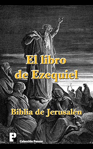 El libro de Ezequiel (Biblia de Jerusalén) von CREATESPACE