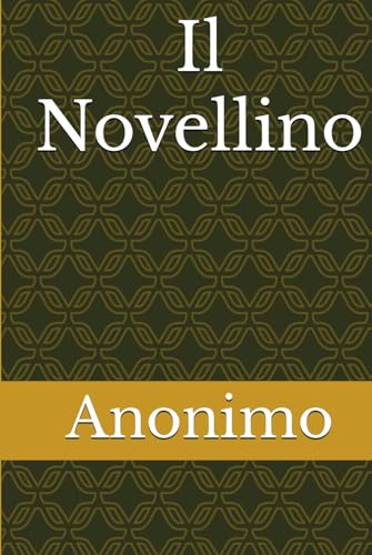 Il Novellino von Independently published