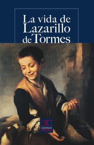 La Vida De Lazarillo De Tormes (CASTALIA PRIMA. C/P., Band 36) von Edhasa