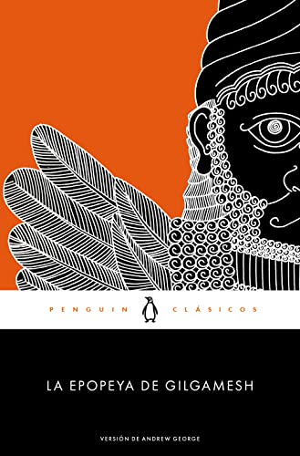 La epopeya de Gilgamesh (Penguin Clásicos) von PENGUIN CLASICOS