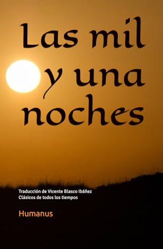 Las mil y una noches: Clásicos de todos los tiempos Las mil y una noches: Clásicos de todos los tiempos von Humanus