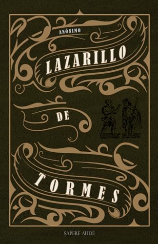 Lazarillo de Tormes (NOVELERIA, Band 5) von Editorial Sapere Aude