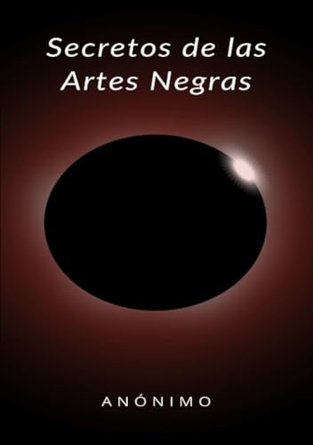 Secretos de las Artes Negras (traducido) von ALEMAR S.A.S.
