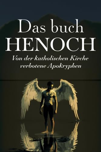 DAS BUCH HENOCH: Von der katholischen Kirche verbotene Apokryphen von Editorial Letra Minúscula