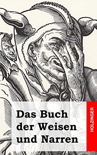 Das Buch der Weisen und Narren