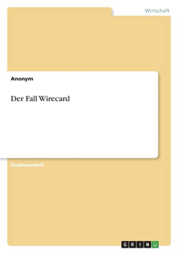Der Fall Wirecard Der Fall Wirecard