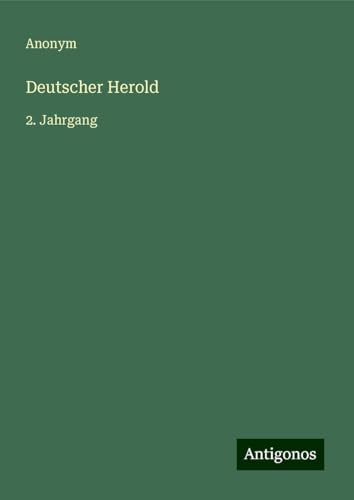 Deutscher Herold: 2. Jahrgang