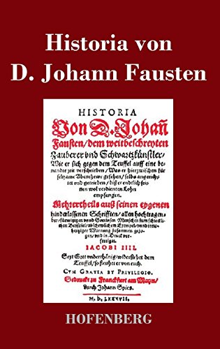 Historia von D. Johann Fausten Historia von D. Johann Fausten von Zenodot Verlagsgesellscha