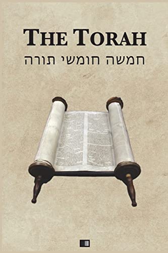 The Torah: The first five books of the Hebrew bible The Torah: The first five books of the Hebrew bible