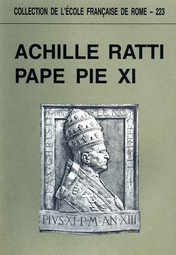 Achille Ratti, Pape Pie Xi