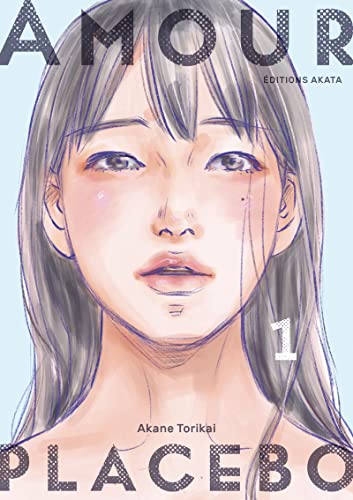 Amour Placebo - Tome 1 Amour Placebo - Tome 1 von AKATA