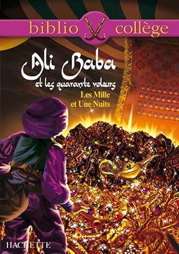 Bibliocollège - Ali Baba et les quarante voleurs - Les Mille et Une Nuits von HACHETTE EDUC