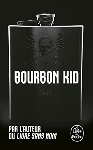 Bourbon Kid (Bourbon Kid, Tome 7) von Le Livre de Poche