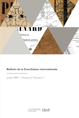 Bulletin de la Conciliation internationale von HACHETTE BNF