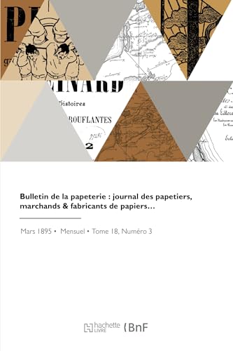 Bulletin de la papeterie von HACHETTE BNF