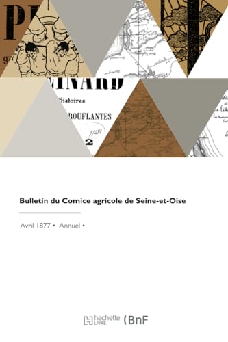 Bulletin du Comice agricole de Seine-et-Oise von Hachette Livre BNF