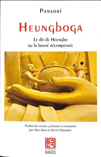 Heungboga, Le Dit de Heungbo: Ou le bon frère et le méchant frère von IMAGO