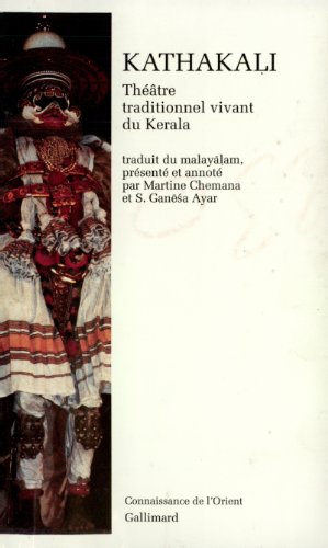 Kathakaḷi: Théâtre traditionnel vivant du Kerala