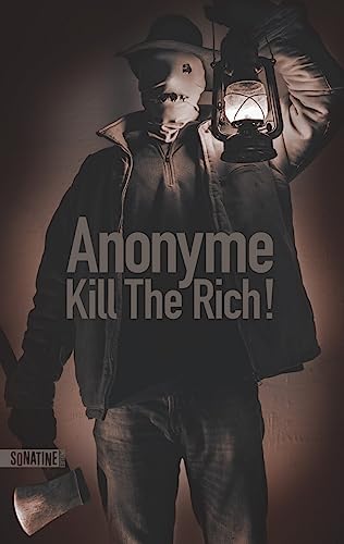 Kill the Rich ! von SONATINE