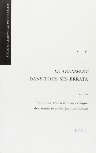 LE TRANSFERT DANS TOUS SES ERRATA LE TRANSFERT DANS TOUS SES ERRATA