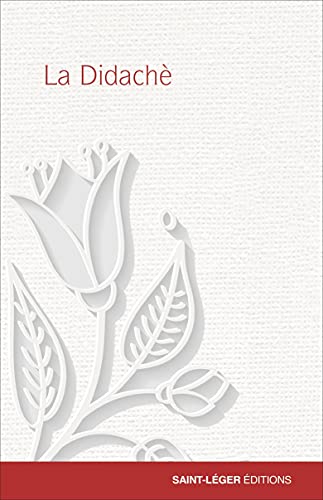 La DidachE La DidachE von Saint-Léger Editions