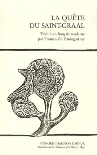 La Quête du Saint-Graal La Quête du Saint-Graal